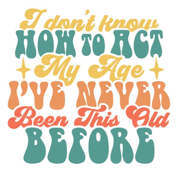 I dont know how to act my age Thumbnail